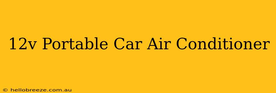 12v Portable Car Air Conditioner