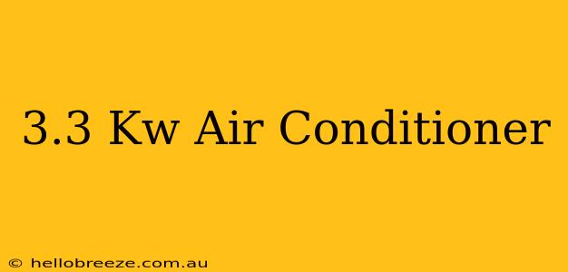 3.3 Kw Air Conditioner