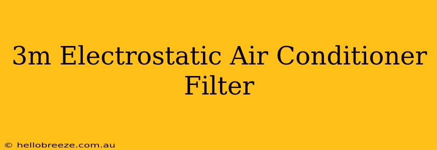 3m Electrostatic Air Conditioner Filter