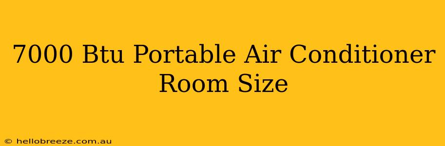 7000 Btu Portable Air Conditioner Room Size