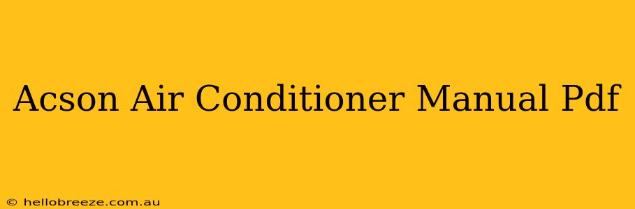 Acson Air Conditioner Manual Pdf