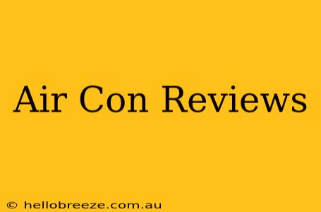 Air Con Reviews