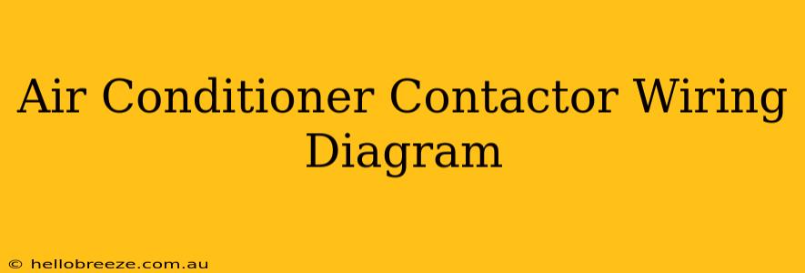 Air Conditioner Contactor Wiring Diagram