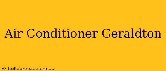 Air Conditioner Geraldton