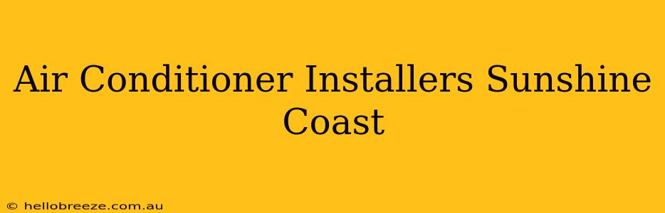 Air Conditioner Installers Sunshine Coast