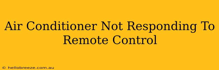 Air Conditioner Not Responding To Remote Control