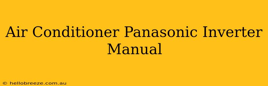 Air Conditioner Panasonic Inverter Manual