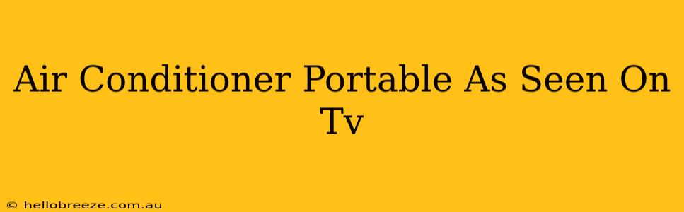 Air Conditioner Portable As Seen On Tv