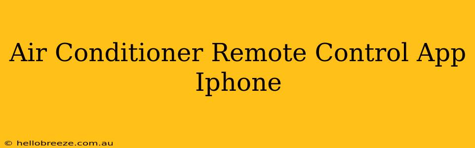 Air Conditioner Remote Control App Iphone