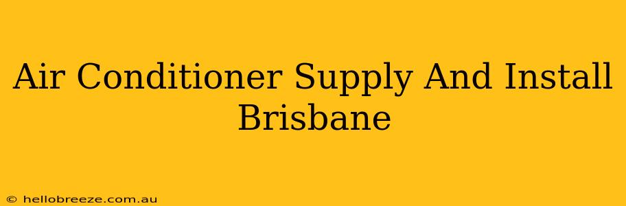 Air Conditioner Supply And Install Brisbane