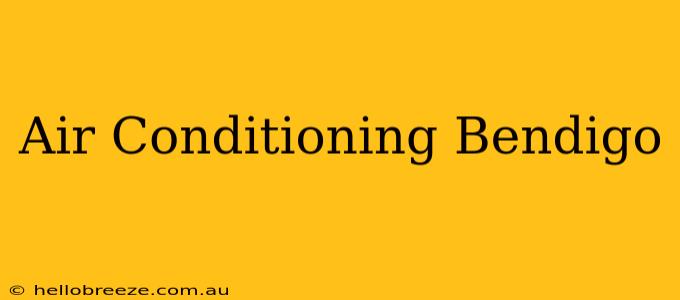 Air Conditioning Bendigo