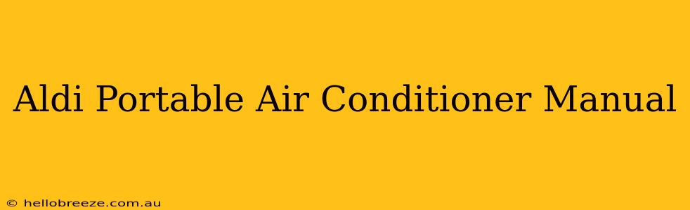 Aldi Portable Air Conditioner Manual