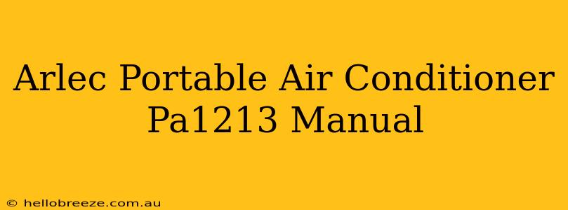 Arlec Portable Air Conditioner Pa1213 Manual