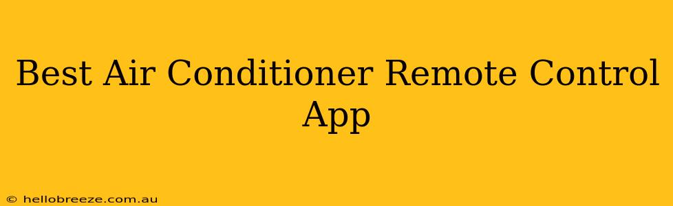 Best Air Conditioner Remote Control App