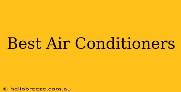 Best Air Conditioners