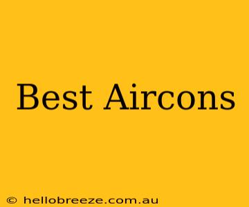 Best Aircons