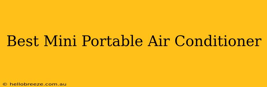 Best Mini Portable Air Conditioner