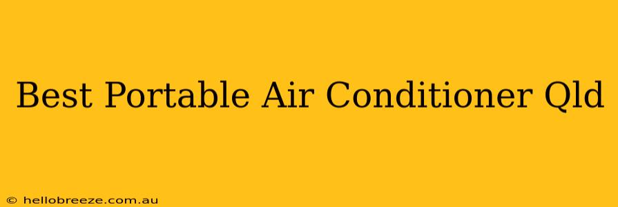 Best Portable Air Conditioner Qld