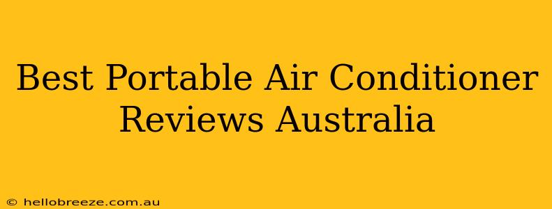 Best Portable Air Conditioner Reviews Australia