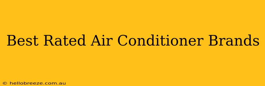 Best Rated Air Conditioner Brands