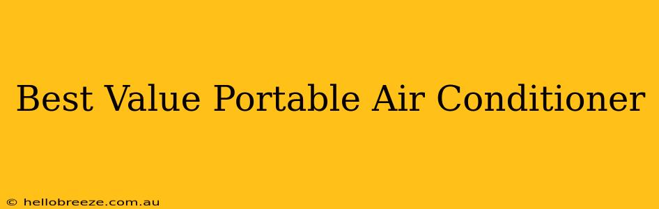 Best Value Portable Air Conditioner