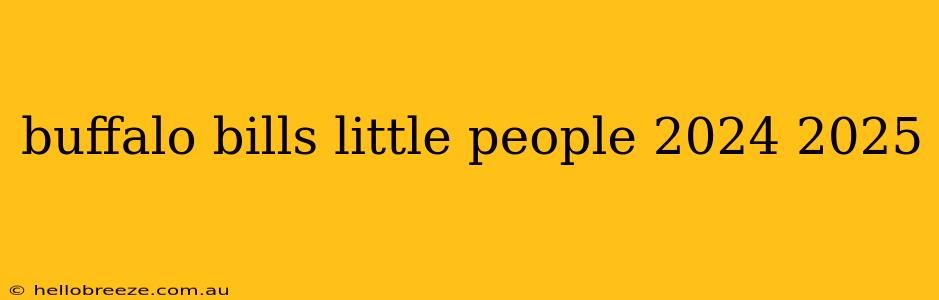 buffalo bills little people 2024 2025