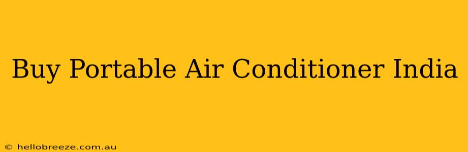 Buy Portable Air Conditioner India