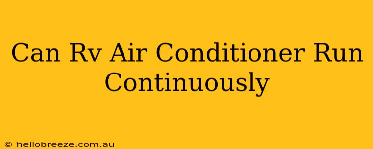 Can Rv Air Conditioner Run Continuously