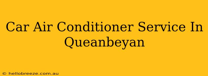 Car Air Conditioner Service In Queanbeyan