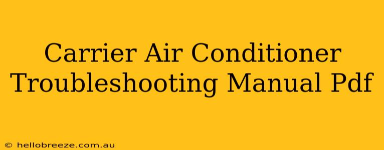 Carrier Air Conditioner Troubleshooting Manual Pdf