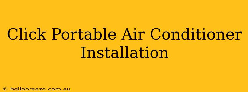 Click Portable Air Conditioner Installation