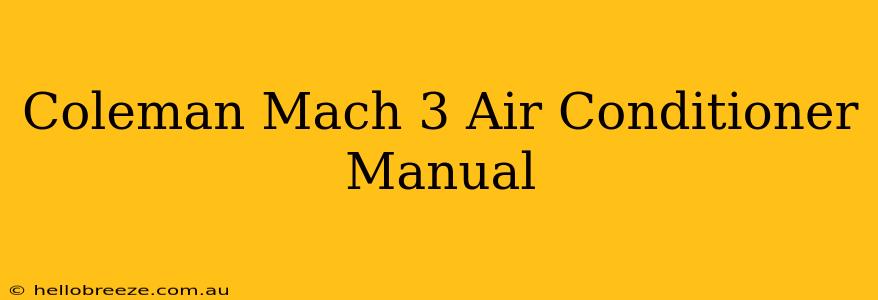 Coleman Mach 3 Air Conditioner Manual