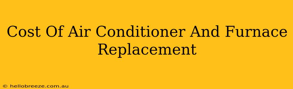 Cost Of Air Conditioner And Furnace Replacement