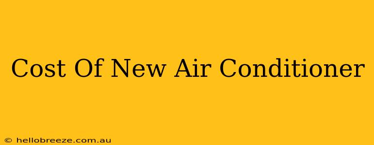 Cost Of New Air Conditioner