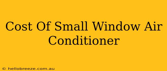 Cost Of Small Window Air Conditioner