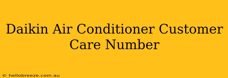 Daikin Air Conditioner Customer Care Number