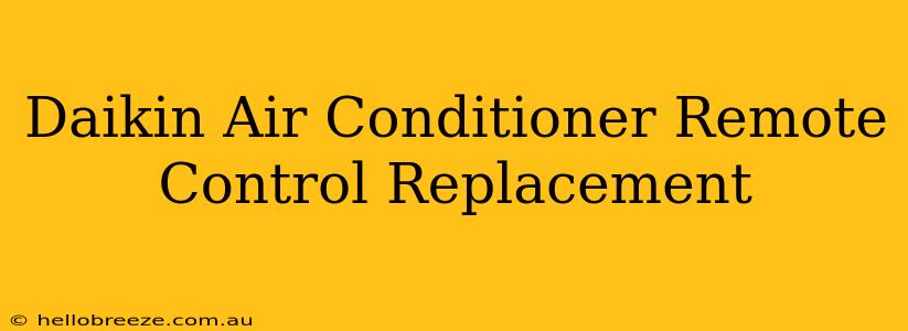 Daikin Air Conditioner Remote Control Replacement