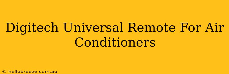 Digitech Universal Remote For Air Conditioners