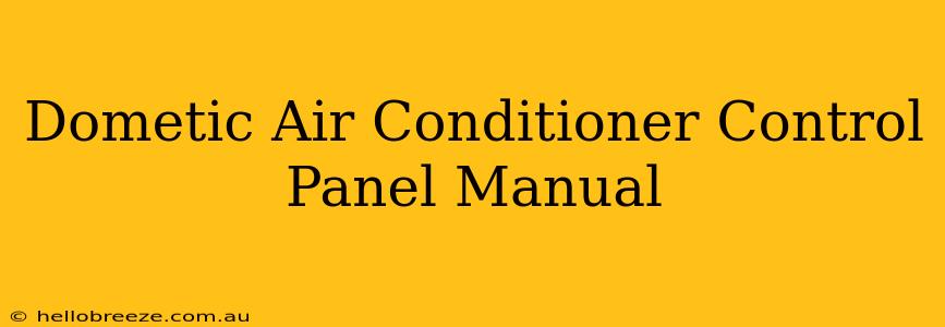 Dometic Air Conditioner Control Panel Manual