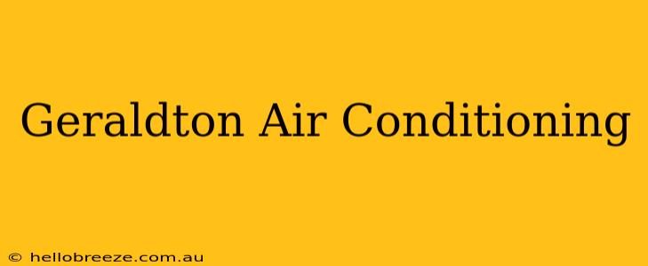 Geraldton Air Conditioning