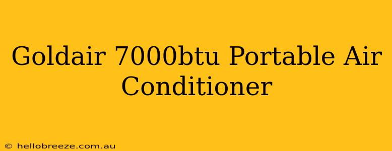 Goldair 7000btu Portable Air Conditioner