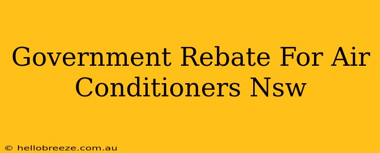 Government Rebate For Air Conditioners Nsw