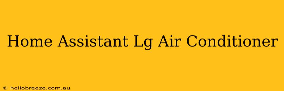 Home Assistant Lg Air Conditioner