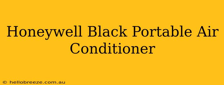 Honeywell Black Portable Air Conditioner