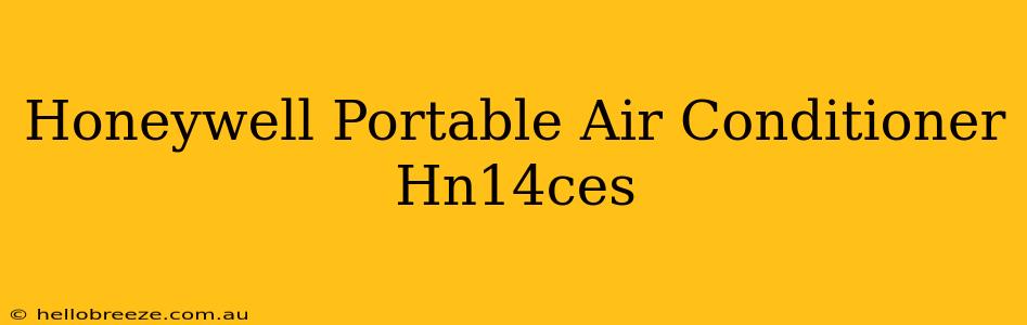 Honeywell Portable Air Conditioner Hn14ces