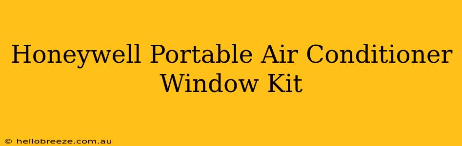 Honeywell Portable Air Conditioner Window Kit