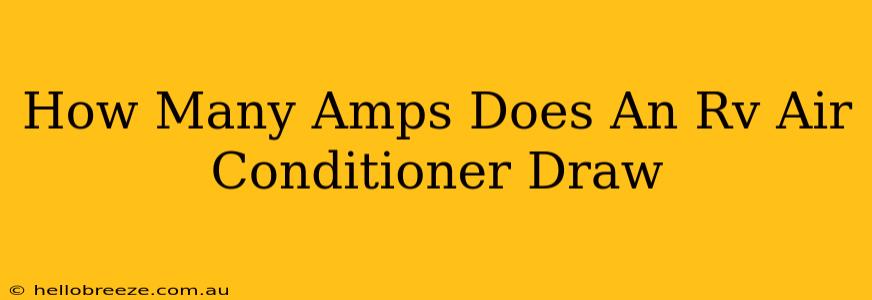 How Many Amps Does An Rv Air Conditioner Draw