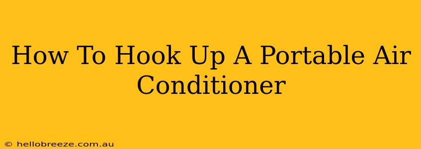 How To Hook Up A Portable Air Conditioner