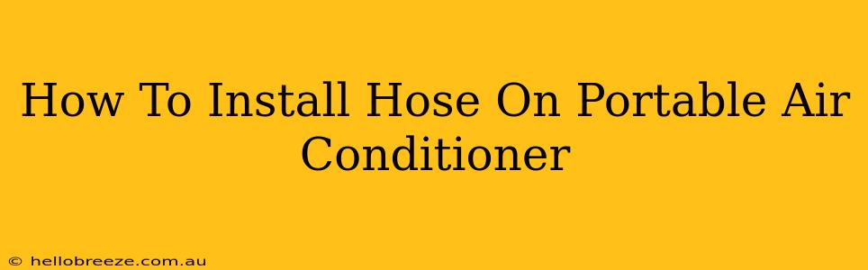 How To Install Hose On Portable Air Conditioner