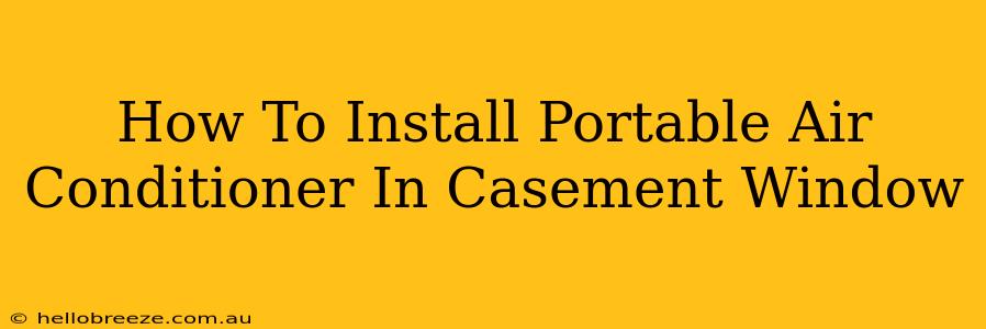 How To Install Portable Air Conditioner In Casement Window